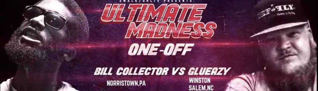 Announced: URL Ultimate Madness One-Off – Bill Collector vs. Glueazy